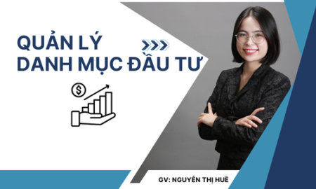 QUẢN LÝ DANH MỤC ĐẦU TƯ